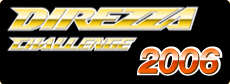 「DIREZZA CHALLENGE 2006」を開催しました！
